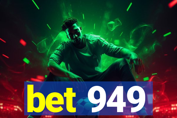 bet 949